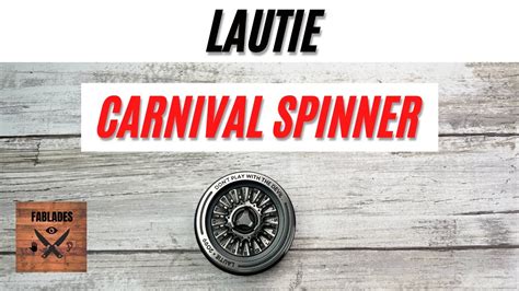 Lautie Carnival Spinner Fidget Toy. Fablades Full Review.